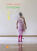 Cover: Junko Wada-Chidori - Edition A. B. Fischer