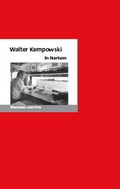 Cover: Walter Kempowski in Nartum - Edition A. B. Fischer
