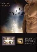 Cover: Usher Grey - J&auml;ger im Zeichen der Lust - dead soft verlag