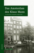 Cover: Das Amsterdam des Klaus Mann - Edition A. B. Fischer