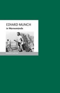 Cover: Edvard Munch in Warnem&uuml;nde - Edition A. B. Fischer