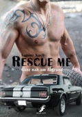 Cover: Rescue me - ganz nah am Abgrund - Dead Soft Verlag