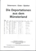 Cover: Die Deportationen aus dem M&uuml;nsterland - Stadt M&uuml;nster Villa ten Hompel
