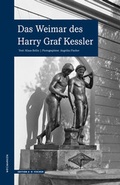 Cover: Das Weimar des Harry Graf Kessler - Edition A. B. Fischer