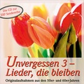 Cover: CD Unvergessen 3 - Lieder, die bleiben - Gerth Medien