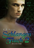 Cover: Schlangenfluch 2: Ravens Gift - dead soft verlag