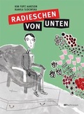 Cover: Radieschen von unten - mixtvision