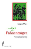 Cover: ... und ich der Fahnentr&auml;ger - Lichtung