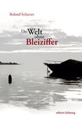 Cover: Die Welt ohne Bleiziffer - Lichtung