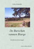 Cover: De Burschen vannen Biarge - Drei M&uuml;hlen