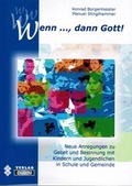 Cover: Wenn..., dann Gott! - Verlag Duschl