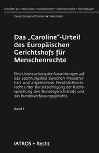 Abbildung von: Das "Caroline"-Urteil des Europäischen Gerichtshofs für Menschenrechte - IATROS