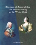Cover: B&uuml;dingen als Sammelplatz der Auswanderung an die Wolga 1766 - Geschichtswerkstatt B&uuml;dingen