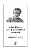 Cover: Milton Hatoum. Zwischen Orient und Amazonas - TFM