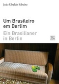 Cover: Ein Brasilianer in Berlin - Um Brasileiro em Berlim - TFM