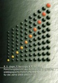 Cover: Forschungsbericht des Zentrums f&uuml;r empirische p&auml;dagogische Forschung (zepf) f&uuml;r die Jahre 2005-2007 - Verlag Empirische P&auml;dagogik