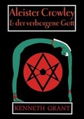 Cover: Aleister Crowley & der verborgene Gott - Edition Roter Drache