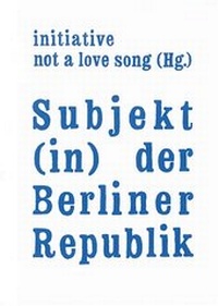Abbildung von: Subjekt (in) der Berliner Republik - Verbrecher