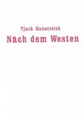 Cover: Nach dem Westen - Verbrecher