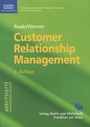 Cover: Customer Relationship Management - Edition Windmühle ein Imprint von FELDHAUS VERLAG GmbH & Co. KG
