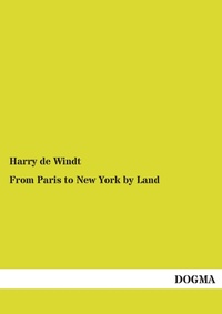 Abbildung von: From Paris to New York by Land - DOGMA Verlag