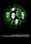 Cover: Kurze Geschichte der P&auml;dagogik f&uuml;r Einsteiger - Verlag Empirische P&auml;dagogik