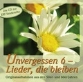 Cover: CD Unvergessen 6 - Lieder die bleiben - Gerth Medien