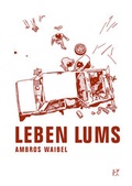 Cover: Leben Lums - Verbrecher