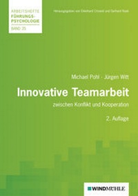 Enlarge image Cover: Innovative Teamarbeit - Edition Windmühle ein Imprint von FELDHAUS VERLAG GmbH & Co. KG