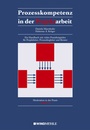 Cover: Prozesskompetenz in der Projektarbeit - Edition Windm&uuml;hle ein Imprint von FELDHAUS VERLAG GmbH & Co. KG