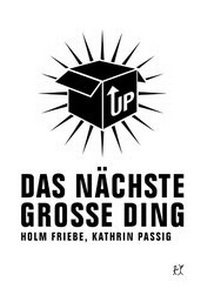 Enlarge image Cover: Das nächste große Ding - Verbrecher