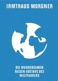 Cover: Die wundersamen Reisen Gustavs des Weltfahrers - Verbrecher