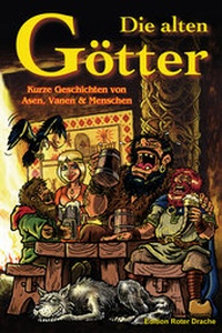 Enlarge image Cover: Die alten Götter - Edition Roter Drache