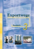 Cover: Exportwege neu 3 - Kursbuch - Schubert Leipzig