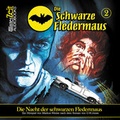 Cover: Die Schwarze Fledermaus 02 - Full Cast Audio GmbH