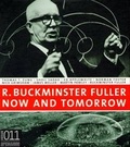 Cover: R. Buckminster Fuller. Now and Tomorrow - architone