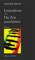 Cover: Lenzenhorst oder Die Zeit aussch&uuml;tten - copy-us