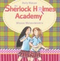 Cover: Sherlock Holmes Acadamy 03 - Full Cast Audio GmbH