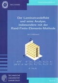Cover: Der Laminatrandeffekt und seine Analyse, insbesondere mit der Rand-Finite-Elemente-Methode - Technische Universit&auml;t Darmstadt FB Mechanik, Bibliothek