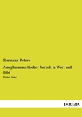 Cover: Aus pharmazeitischer Vorzeit in Wort und Bild - DOGMA Verlag