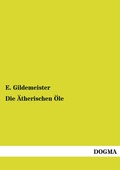 Cover: Die &Auml;therischen &Ouml;le - DOGMA Verlag