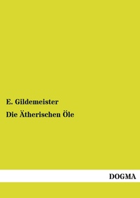 Enlarge image Cover: Die Ätherischen Öle - DOGMA Verlag