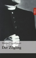 Cover: Der Z&ouml;gling - Buch&Media