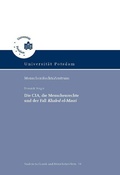 Cover: Die CIA, die Menschenrechte und der Fall Khaled el-Masri - Universit&auml;tsverlag Potsdam