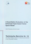 Cover: A quantitative evaluation of the enhanced topic-based vector space model - Universit&auml;tsverlag Potsdam