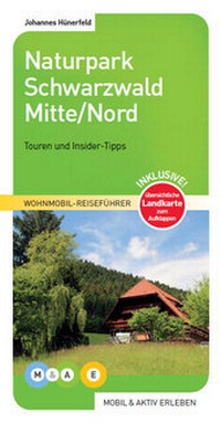 Abbildung von: Naturpark Schwarzwald Mitte/Nord - M&AE Wohnmobil Reiseführer