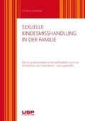 Cover: Sexuelle Kindesmisshandlung in der Familie - USP Publishing
