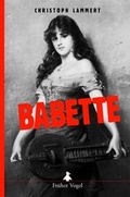 Cover: Babette - Fr&uuml;her Vogel