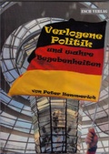 Cover: Verlogene Politik und wahre Begebenheiten - Esch Verlag