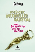 Cover: Vorsicht, kultureller Samstag - Fr&uuml;her Vogel
